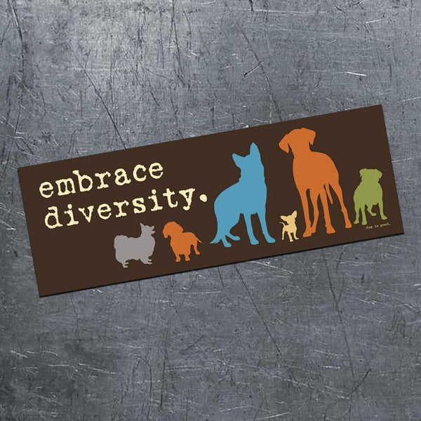 "Embrace Diversity" 🐶🐕😹 Funny Animal Bumper Car Fridge Magnet | Made in USA
