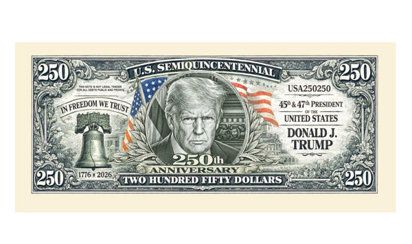 10 Donald Trump U.S. 250th Anniversary Commemorative Money Bill Banknote💵