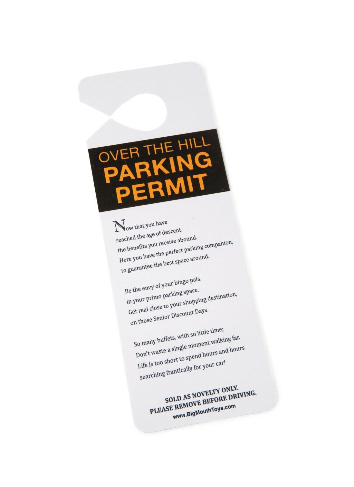 Over The Hill Car Parking Permit Privilege Retirement - Gag Prank - BigMouth Inc