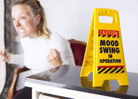 Cambio de humor en el escritorio de operaciones Señal de precaución Accesorio de regalo de oficina - GaG hilarante