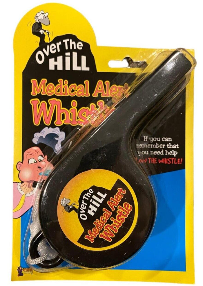 Sifflet géant d'alerte médicale Over the Hill – Cadeau amusant pour blague d'anniversaire