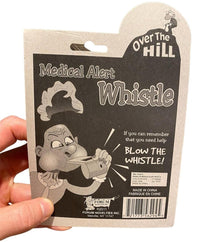 Over the Hill Medical Alert Giant Whistle - Funny Birthday Joke Gag Gift