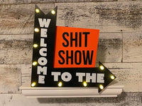 Bienvenido al S#it Show - Letrero de madera LED Mancave Bar Room Garaje Dormitorio Oficina