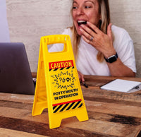 Potty Mouth in Operation -  Caution Sign Office Desk GaG Joke Novelty Gift
