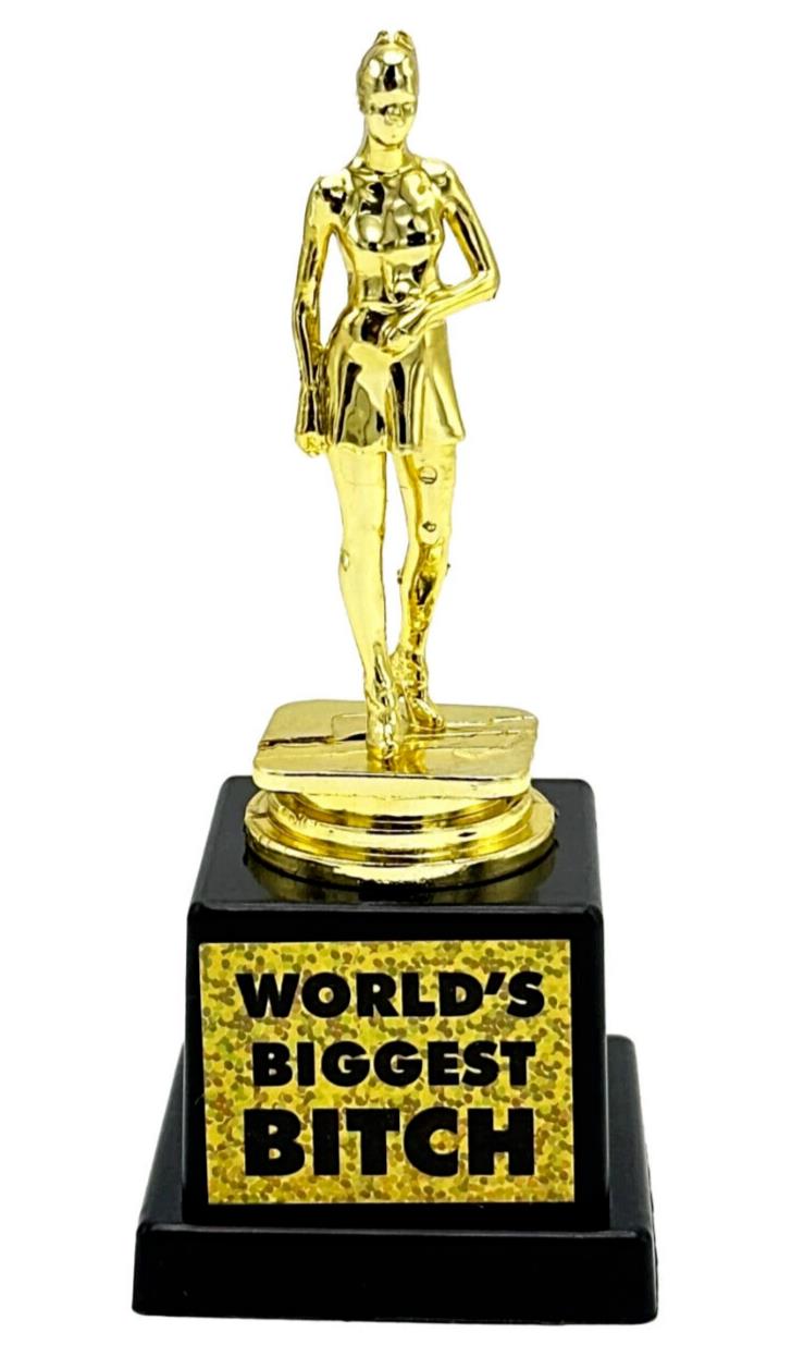 World's Biggest Bitch Trophy Golden Award - Funny Novelty Joke Gag Gift