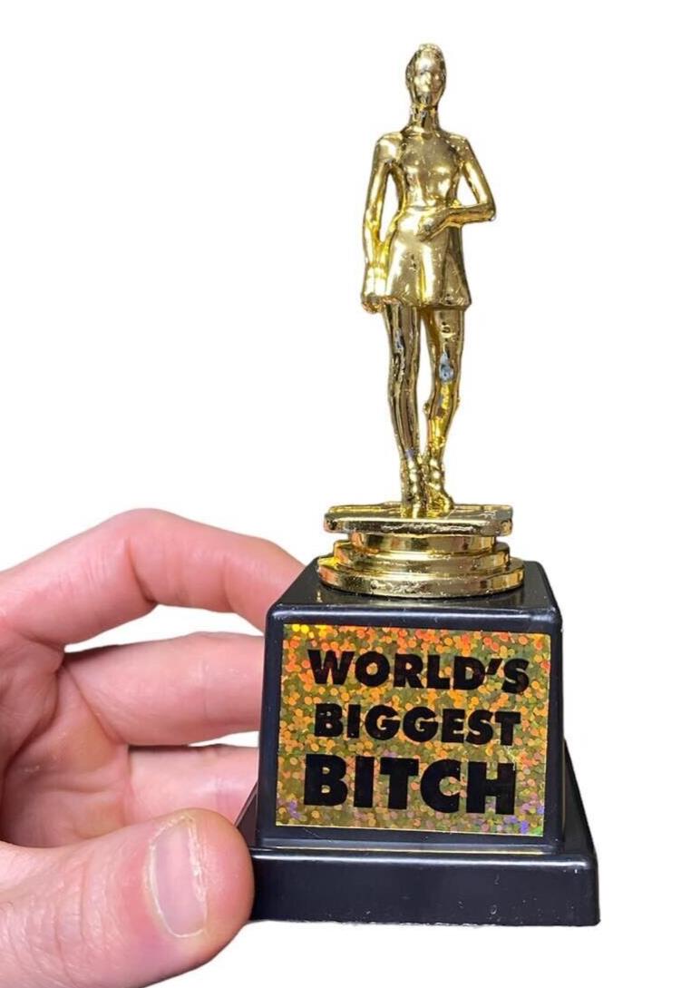 World's Biggest Bitch Trophy Golden Award - Funny Novelty Joke Gag Gift