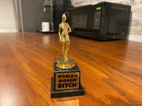 World's Biggest Bitch Trophy Golden Award - Funny Novelty Joke Gag Gift