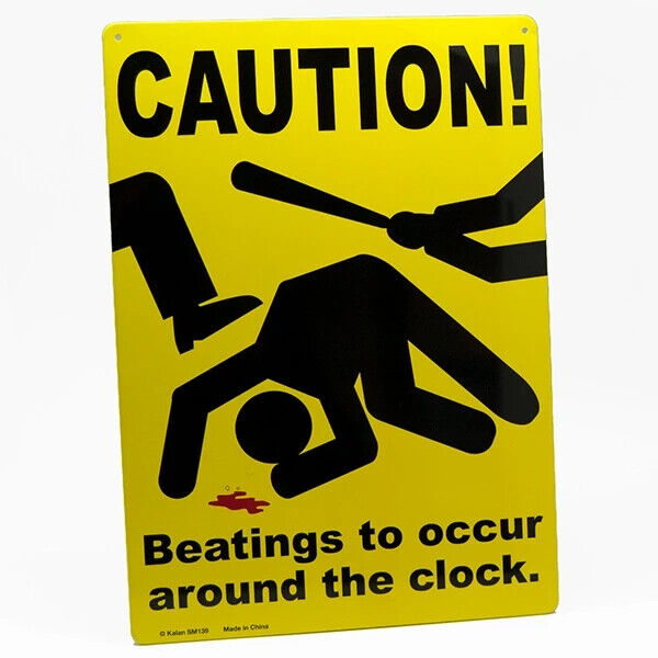 Caution Beatings Around Clock Metal Fight Sign - Funny as hell! Gag Joke Mancave