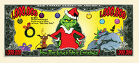 A cartoon Grinch appears on a novelty bill featuring festive Christmas designs and the phrase "How The Grinch Stole Christmas," titled "The Grinch Million Dollar Christmas Play Holiday Bills.