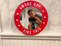 LED Mirror  "Woke Up Like This"  Funny Light-Up Sign Gag Home Gift