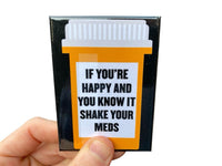 Prescription "Shake Your Meds" Fridge Magnet Decor - 3.5" x 2.5" Made in USA