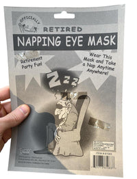 Officially Retired - Do Not Disturb Over the Hill Sleeping Eye Mask - Gag Gift