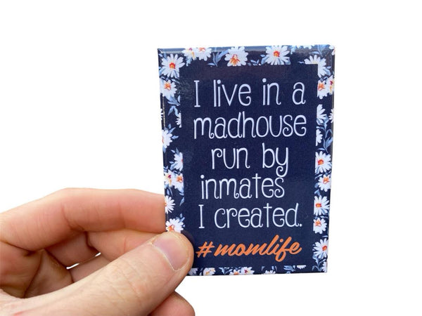 Funny Mom "MADHOUSE" Fridge Magnet Kitchen Home Decor - 3.5" x 2.5" Made in USA