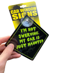 "Car is Haunted" Funny Plastic Car Window Suction Cup Decal Sign - Made in USA