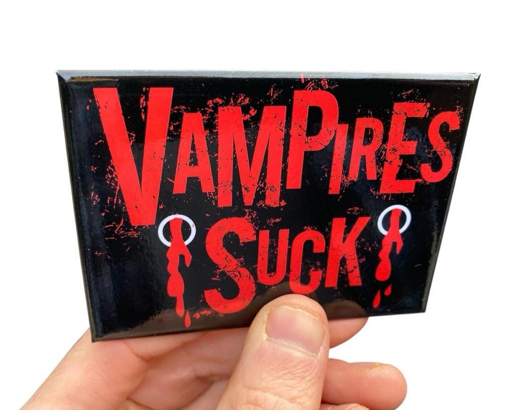 VAMPIRES SUCK Fridge Magnet Kitchen Home Decor - 3.5" x 2.5" Made in USA