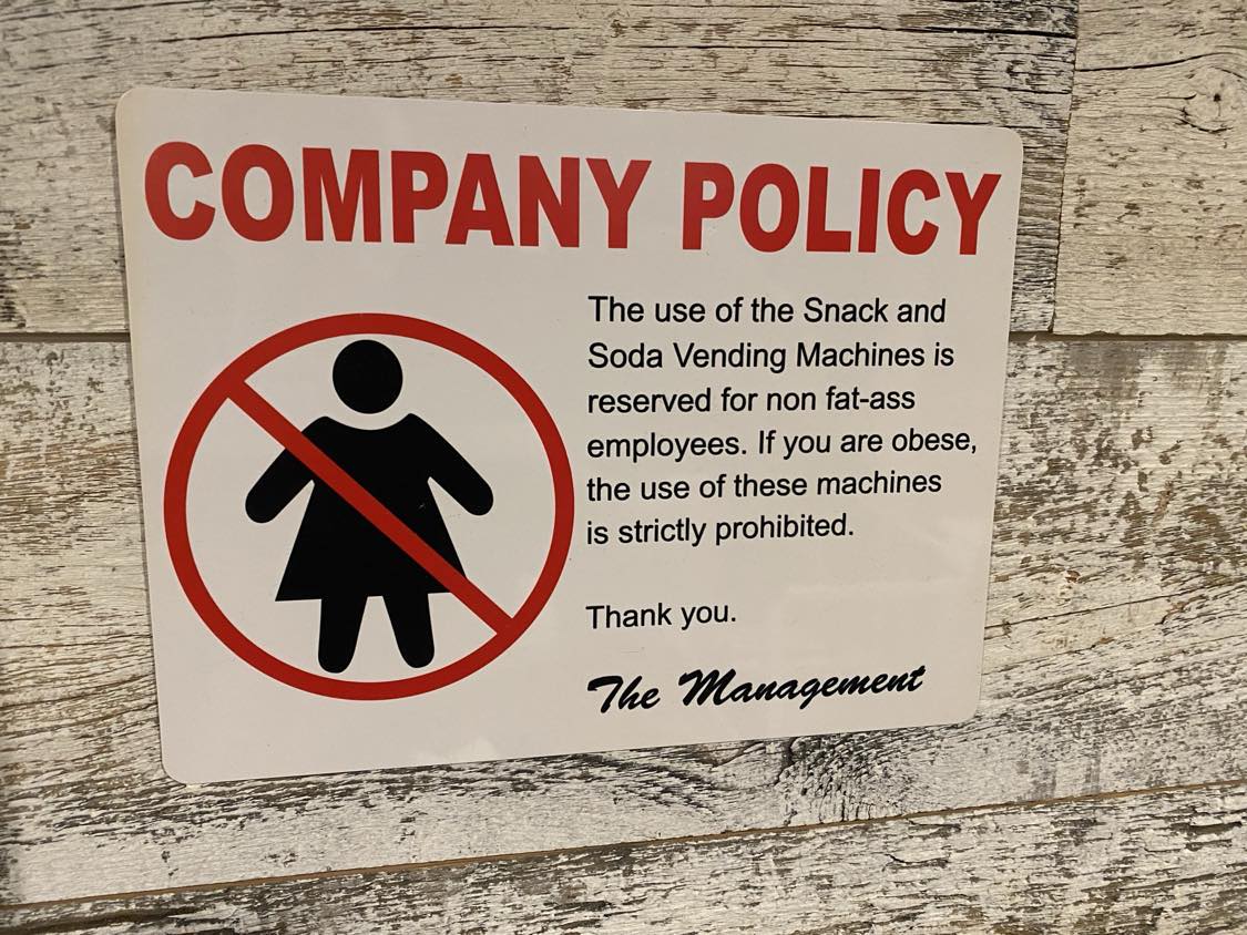 Company Policy Vending Machine Prank Sign - Hysterical Funny Gag Office Joke