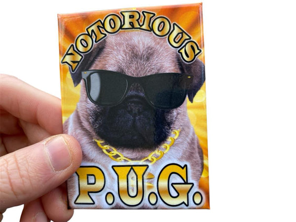 Notorious P.U.G. Dog Fridge Magnet Kitchen Home Decor - 3.5" x 2.5" Made in USA