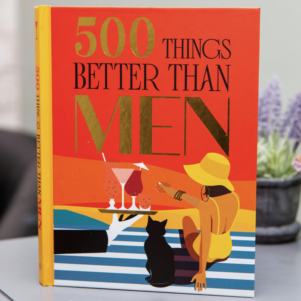 😂🍹 500 THINGS BETTER THAN MEN — Funny Hardcover Gift Book for Woman ✨💅