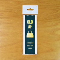 🏆"OLD AF 🎂 I Survived Another Year"Award Ribbon 😂 Over Hill Birthday Gag Gift