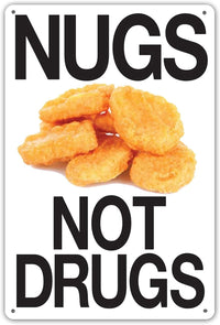 Metal Tin Sign "NUGS NOT DRUGS" Office Bar Man Cave Bedroom Wall Decor #G-101