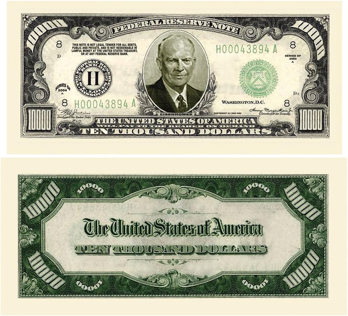 1000 TOTAL - Eisenhower $10,000.00 Ten Thousand Money Bill Party Fake Novelty