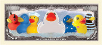 A set of ten colorful rubber ducks is displayed on a novelty bill that resembles a banknote with the denomination "one million ducks." These playful items, known as the Rubber Ducky Million Dollar Collectible Novelty Bills - Funny Money, make ideal party favor gifts, adding a delightful touch of fun to any occasion.