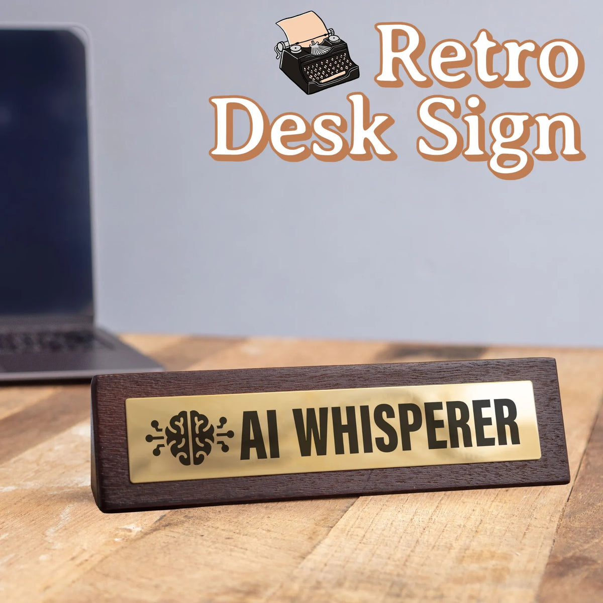 🤖 AI Whisperer 🧠 Wooden Desk Sign w/ Gold Plaque 💡 Funny Office Tech Gag Gift