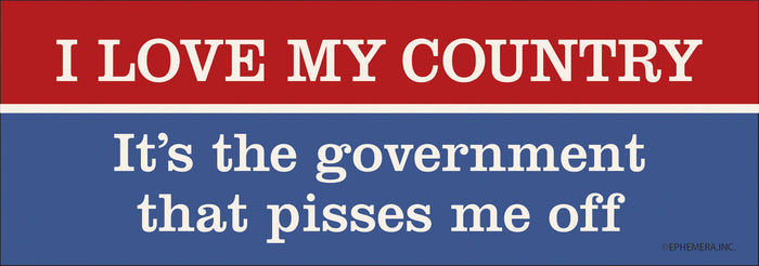 "I ❤️ My Country NOT Our Government" 🏛️ Bumper Car Fridge Magnet | USA Made