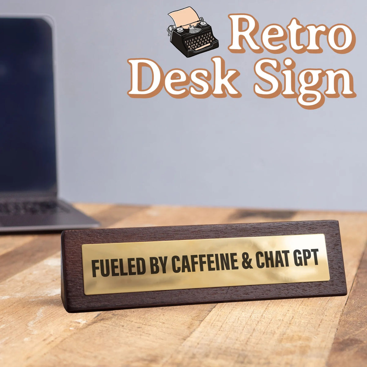 ☕ Fueled By Caffeine & ChatGPT Wooden Desk Sign 💡 Funny Home Office Gag Gift