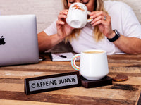 Wooden Desk Sign "Caffeine Junkie" Office Gift with Coffee Tea Mug Cup Holder