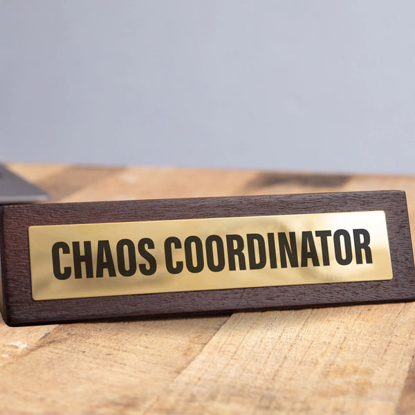 Chaos Coordinator Wooden Desk Sign w/ Gold Plaque 🏆 Funny Office Boss Gift 😂