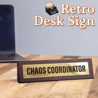 Chaos Coordinator Wooden Desk Sign w/ Gold Plaque 🏆 Funny Office Boss Gift 😂