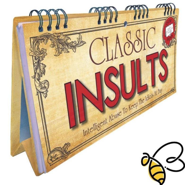 Introducing the "CLASSIC INSULTS Desk Spiral Flip Book - Funny Office Message Table Signs," a spiral-bound book adorned with ornate designs and a bee icon. This humorous creation is ideal as a novelty gift, offering intelligent insults to keep the uninformed at bay.