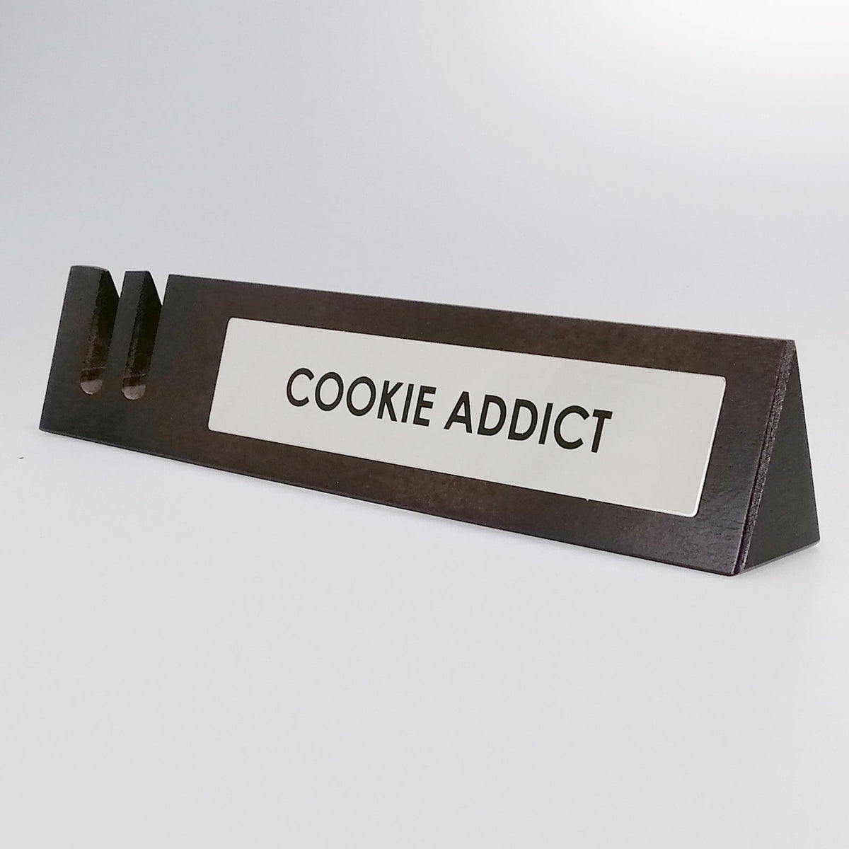 Wooden Desk Sign "Cookie Addict" Office Gift with 2 Cookie Holder Slots - FUNNY!