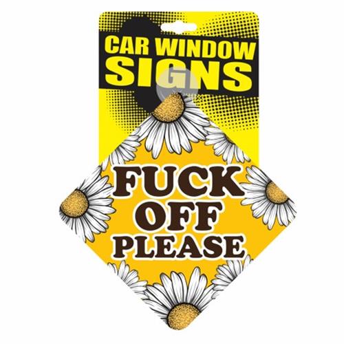 "F#%K OFF PLEASE" Plastic Car Window Suction Cup Decal Sign - Made in USA