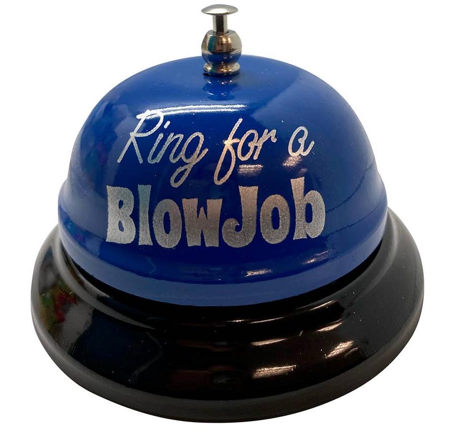 Ring for Blowjob Bell - Kitchen Office Desk Drink Bar Room GaG Home Accessory