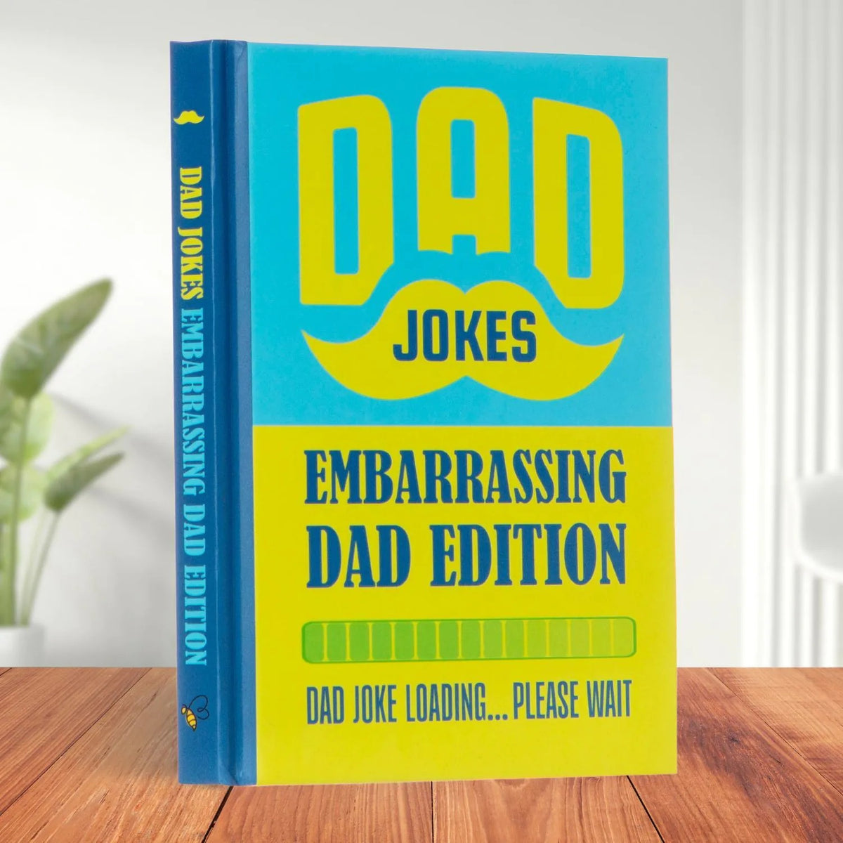 Dad Jokes - Embarrassing Edition Hardcover Book - Hysterical Father's Gag Gift