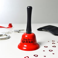Ring for a Quickie Hand Bell -  Home Kitchen Bar Pub Office Desk Room Adult Gift