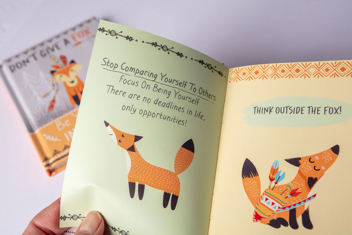 Don't Give a Fox What People Think - Be Your Own Inspiration Hardcover Book Gift