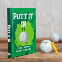 Putt It In Golf Hardcover Book - Hysterical Fun Trivia - Absurd Facts - Stories