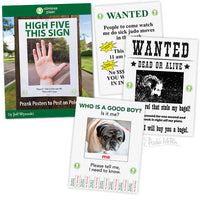 The "23 Page Hilarious Poster Signs - Prank your neighborhood - Funny Gag Joke" collection, featuring Jeff Wysaski's witty posters like the "High Five This Sign" poster, two amusing "Wanted" posters, and a pug-themed "Who Is a Good Boy?" poster, feels like flipping through the pages of an entertaining book.