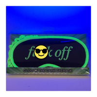 FU#% OFF Sleep Mask - Glow in Dark Sleeping Eye Blindfold Soft EyeMask