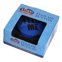 FEED ME BUTTON - When simply speaking is too much effort! Lazy Kitchen Gag Joke