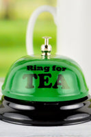 RING FOR TEA BELL - Kitchen Office Desk Drink Bar Room Table Home Accessory