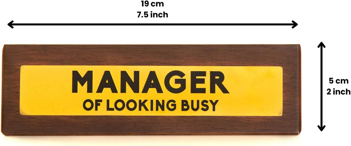 Wooden Desk Sign "Manager of looking Busy" Funny Office Gag Boss Gift