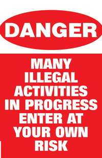 DANGER: ILLEGAL ACTIVITIES Fridge Magnet Kitchen Decor - 3.5" x 2.5" Made in USA