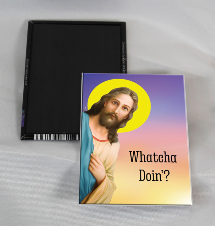 "Whatcha Doin'?" Jesus Fridge Magnet Kitchen Decor - 3.5" x 2.5" Made in USA