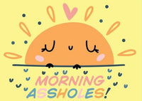 "MORNING ASSHOLES!" Fridge Magnet Kitchen Home Decor - 3.5" x 2.5" Made in USA