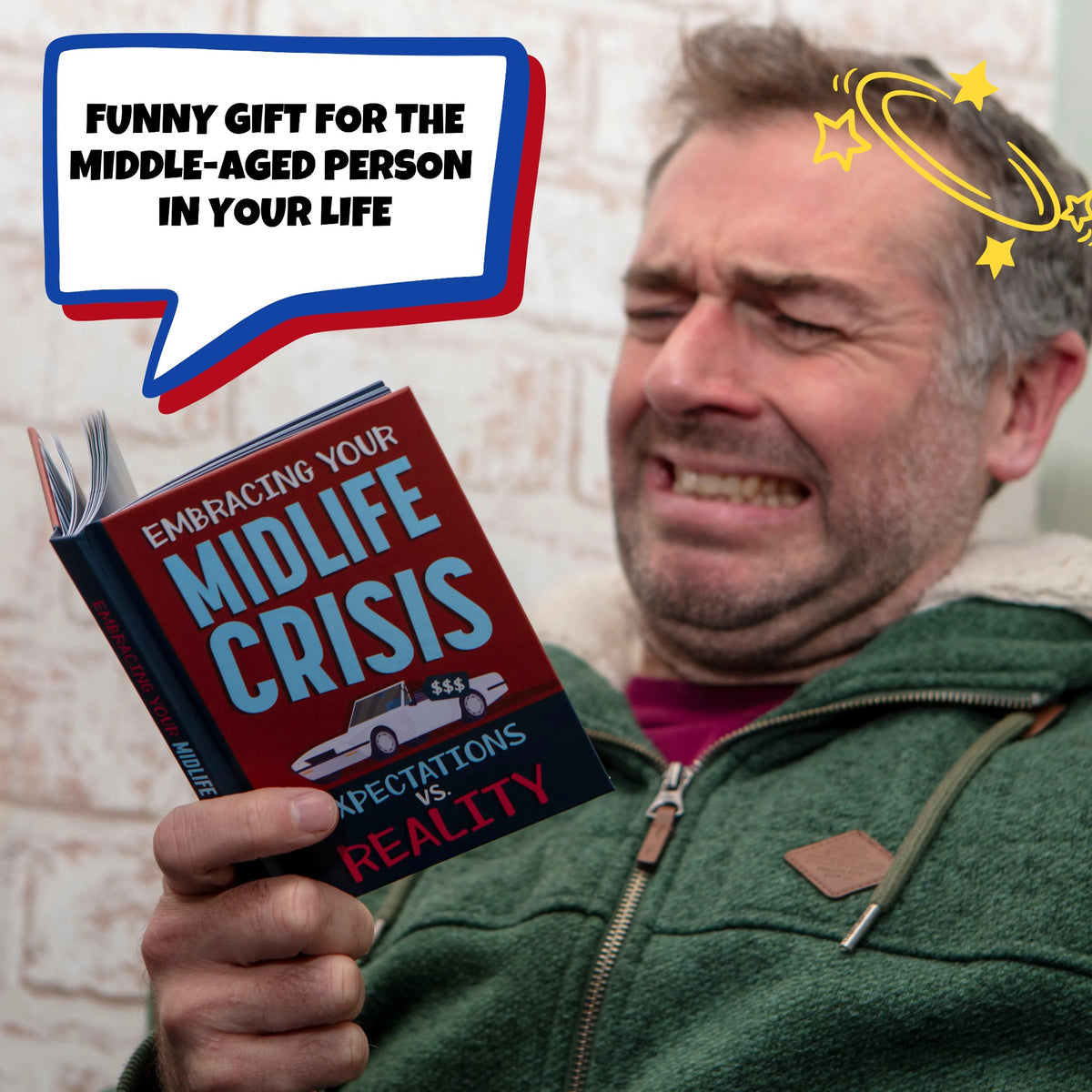 Embracing Your Midlife Crisis "Expectations vs. Reality" Hardcover Book Gag Gift