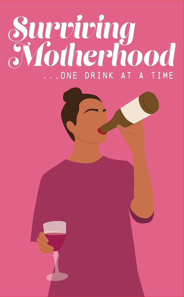 Surviving Motherhood... One Drink at a Time Hardcover Book - Funny Gag Joke Gift